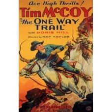 ONE WAY TRAIL, THE   (1931)